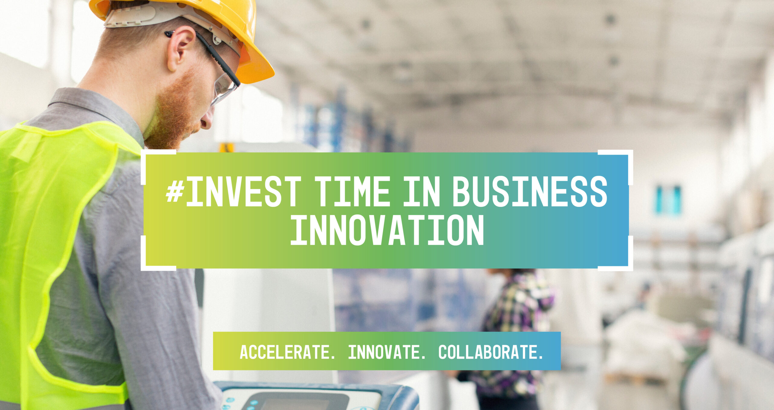 #Invest time in business innovation